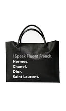 Load image into Gallery viewer, “I Speak Fluent French” Vegan Leather Tote Bag