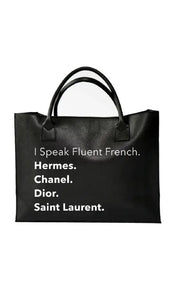 “I Speak Fluent French” Vegan Leather Tote Bag